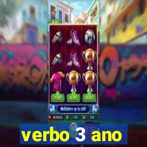 verbo 3 ano